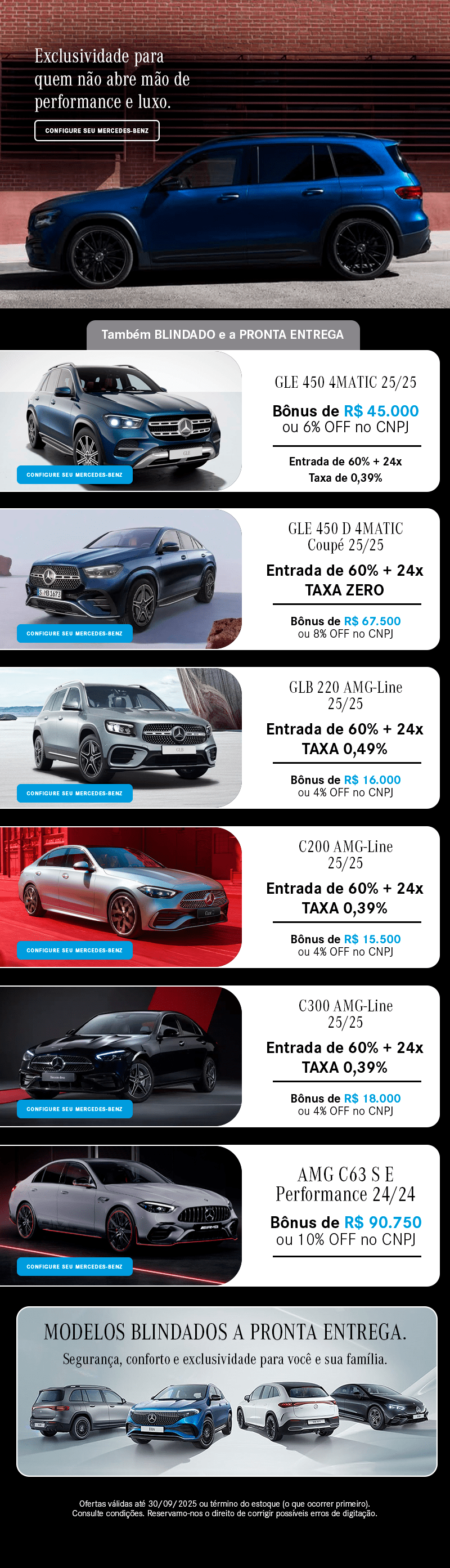 Exclusividade para quem não abre mão da performance